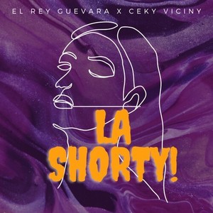 La Shorty (Explicit)