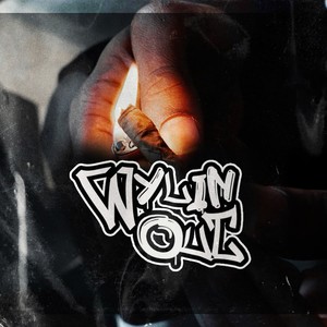 Wylin Out (Explicit)