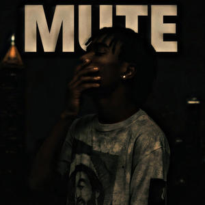MUTE (Explicit)