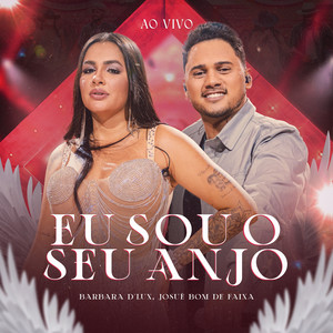 Eu Sou o Seu Anjo (Ao Vivo)