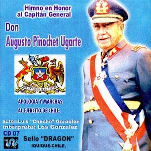 Himno en Honor al Capitán General Don Augusto Pinochet Ugarte