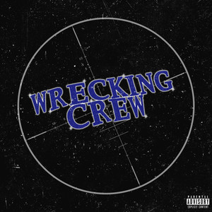 Wrecking Crew (Explicit)