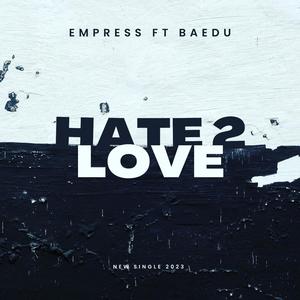 Hate 2 Love (feat. Baedu) [Explicit]