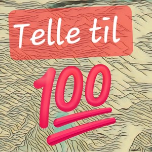 Telle til 100 (2024 Remastered Version)