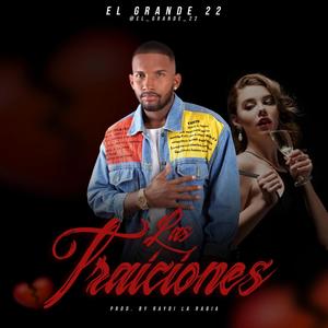 Las Traiciones (Explicit)