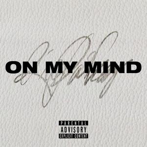 On My Mind (Explicit)