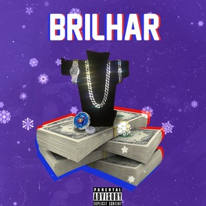 Brilhar (Explicit)