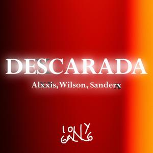 Descarada (Audio oficial) (feat. Wilson José & Sanderx) [Explicit]