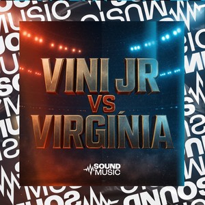 VINI JR vs VIRGINIA (Explicit)