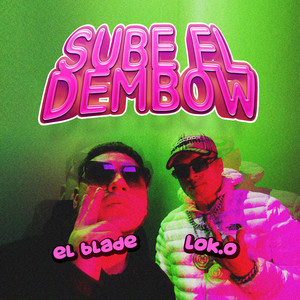 Sube el Dembow (Explicit)