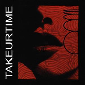 TAKEURTIME