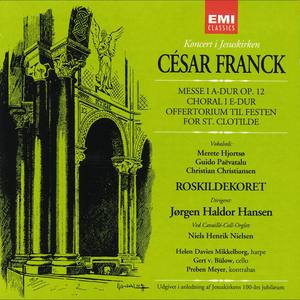 Csar Franck: Messe i A-dur Op. 12 - Choral i E-dur - Offertorium