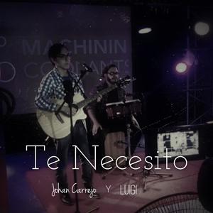 Te Necesito "Live" (feat. Luigi)