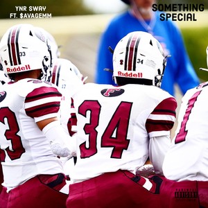 Something Special (feat. $AVAGEMM) [Explicit]