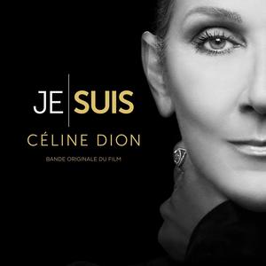 JE SUIS : CÉLINE DION (Bande originale du film) (360 Reality Audio)