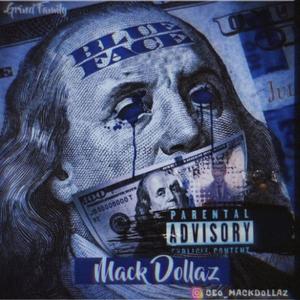 MackDollaz Blue Faces