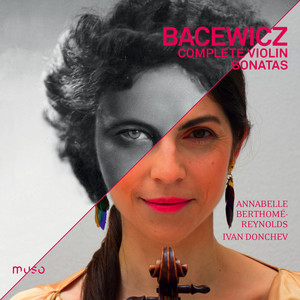 Grażyna Bacewicz: Complete Violin Sonatas