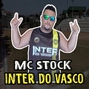 Inter do Vasco (Explicit)