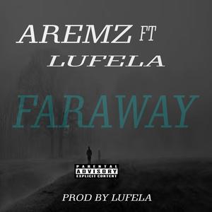 Faraway (feat. Lufela)