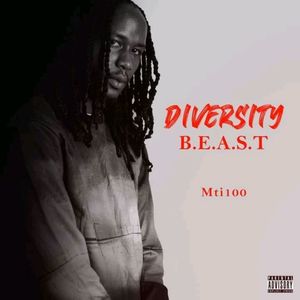 Diversity B.E.A.S.T (Explicit)