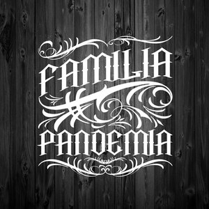 Familia Pandemia (Explicit)