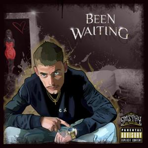 Been Waiting EP (Explicit)