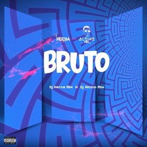 Bruto (Explicit)