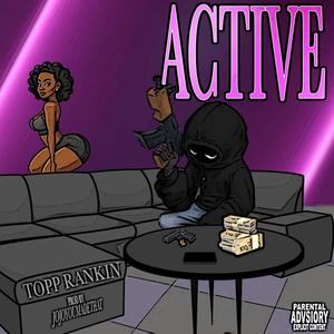 ACTIVE (feat. Jojo you made that)