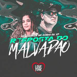 Resposta do Malvadão (Explicit)