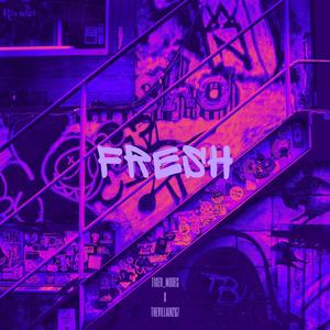 FRESH (feat. Tiger_Modes)