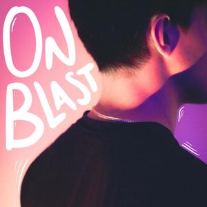 On Blast (Radio Edit)