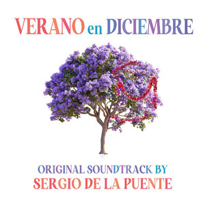 Verano en Diciembre (Original Soundtrack)