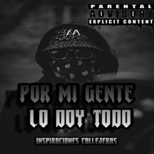 Por Mi Gente Lo Doy Todo PVLS (Explicit)