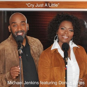 Cry Just a Little (feat. Donna Jones)