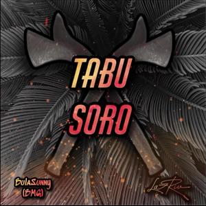 Tabu Soro (feat. BulaSunny B.M.G.)