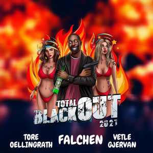 Total Blackout 2021 (Drikker til vi blacker ut)