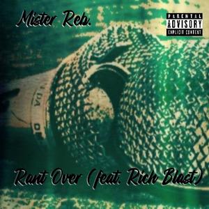 Rant Over (feat. Rich Blast) [Explicit]