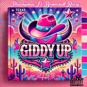 Giddy Up (Explicit)