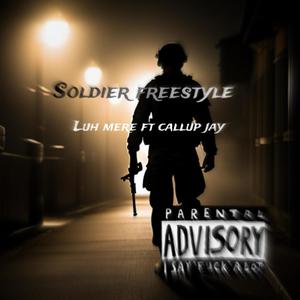 Soldier (Freestyle) [Explicit]