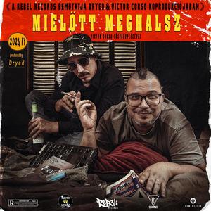Mielőtt meghalsz (Corso Remix|Explicit)