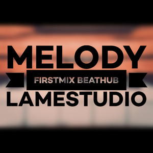 Melody Firstmix Beathub Kru96 (Instrument Version)