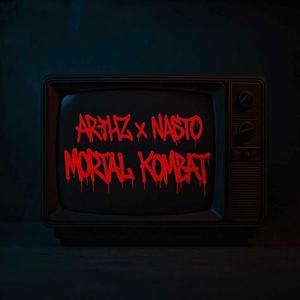 MORTAL KOMBAT (feat. Nasto) (Explicit)