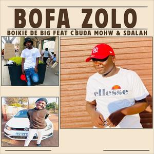 Bofa Zolo (feat. C'buda Mohw & Sdalah)