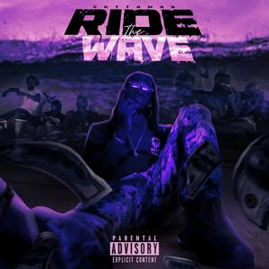Ride the wave (Explicit)