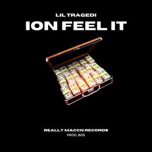 Ion Feel It (Explicit)