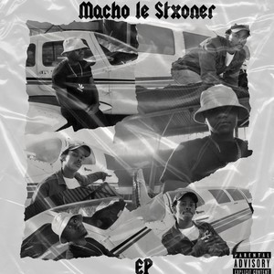 Macho le Stxoner (Explicit)