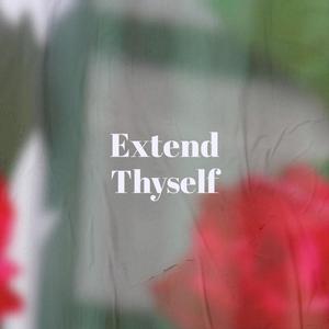 Extend Thyself