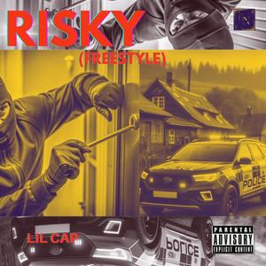 Risky (Freestyle) [Explicit]