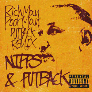 Rich Man, Poor Man (PUTBACK Remix) [Explicit]