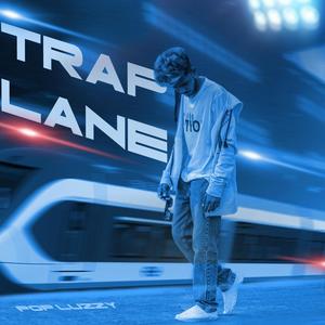 Trap Lane (Explicit)